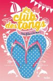 LE CLUB DES TONGS T.2 : TROIS FILLES À LA MER !