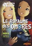 LE KINRA GIRLS C.2 T.08 : ROYAUME DES OMBRES
