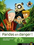 LES SAUVENATURE : PANDAS EN DANGER !