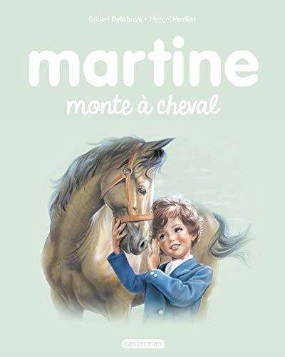 MARTINE : MONTE A CHEVAL